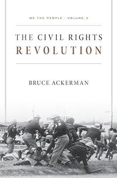 portada We the People, Volume 3: The Civil Rights Revolution (en Inglés)