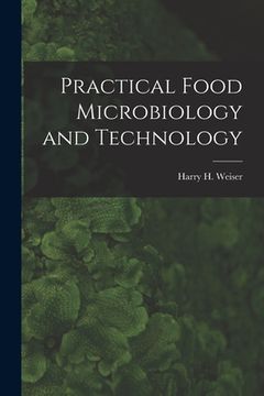portada Practical Food Microbiology and Technology (en Inglés)