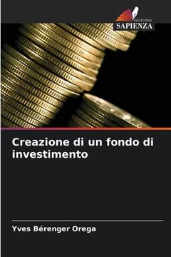 portada Creazione di un fondo di investimento (en Italiano)