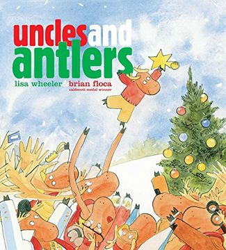 portada Uncles and Antlers (Richard Jackson Books (Atheneum Hardcover))