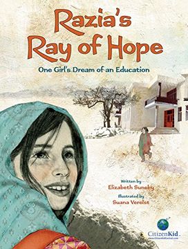 portada Razia's Ray of Hope: One Girl's Dream of an Education (CitizenKid)