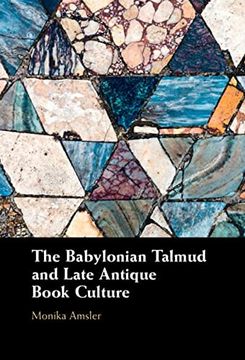 portada The Babylonian Talmud and Late Antique Book Culture (en Inglés)