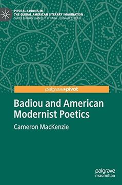 portada Badiou and American Modernist Poetics (Pivotal Studies in the Global American Literary Imagination) (in English)