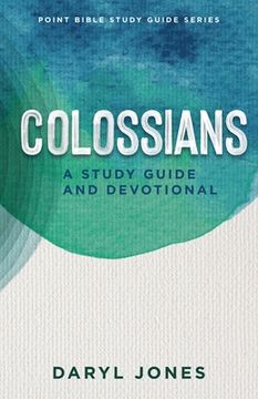 portada Colossians: A Study Guide and Devotional (en Inglés)