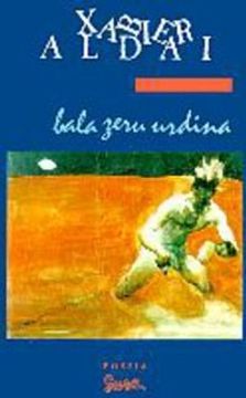 portada Bala Zeru Urdina (Poesia (Susa)) (in Basque)