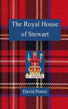 portada The Royal House of Stewart (en Inglés)