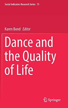 portada Dance and the Quality of Life (Social Indicators Research Series) (en Inglés)