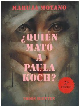 portada Quien Mato a Paula Koch? (2ª Ed. )