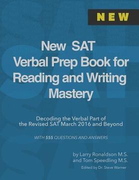 portada New SAT Verbal Prep Book for Reading and Writing Mastery: Decoding the Verbal Part of the Revised SAT March 2016 and Beyond (in English)