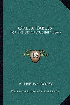 portada greek tables: for the use of students (1864) (en Inglés)