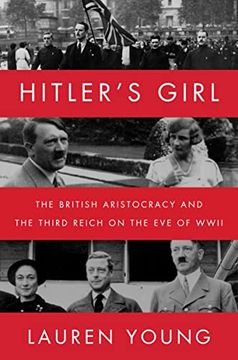portada Hitler’S Girl: The British Aristocracy and the Third Reich on the eve of Wwii 