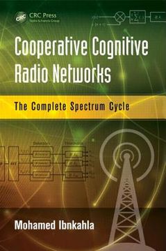 portada Cooperative Cognitive Radio Networks: The Complete Spectrum Cycle (en Inglés)