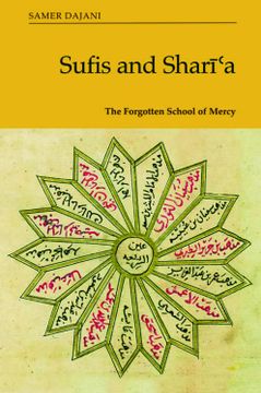 portada Sufis and SharīʿA: The Forgotten School of Mercy (en Inglés)