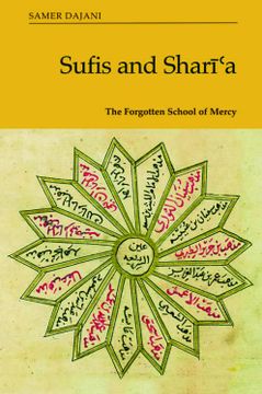 portada Sufis and SharīʿA: The Forgotten School of Mercy (in English)