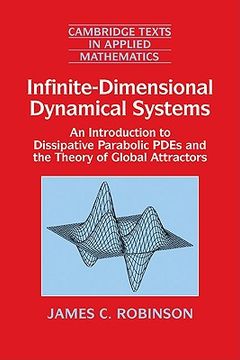 portada Infinite-Dimensional Dynamical Systems Hardback: An Introduction to Dissipative Parabolic Pdes and the Theory of Global Attractors (Cambridge Texts in Applied Mathematics) (in English)