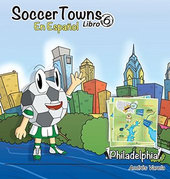 portada Soccertowns Libro Seis en Español (Soccertowns Series)