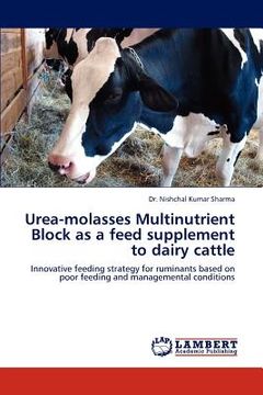portada urea-molasses multinutrient block as a feed supplement to dairy cattle (en Inglés)
