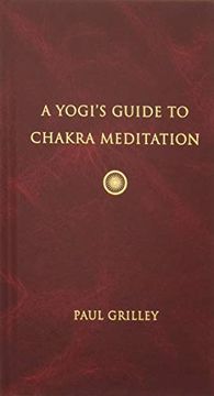 portada A Yogis Guide to Chakra Meditation (en Inglés)