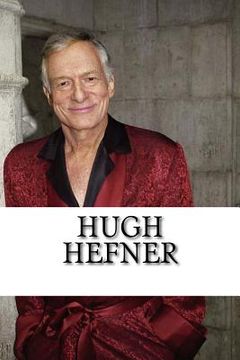 portada Hugh Hefner: A Biography 