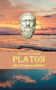 Platon als Eingeweihter (en Alemán)