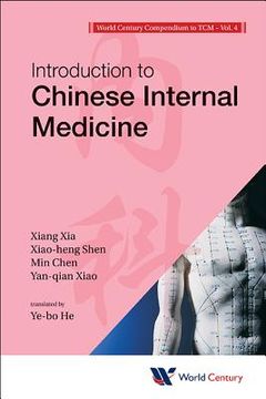 portada World Century Compendium to Tcm - Volume 4: Introduction to Chinese Internal Medicine (en Inglés)