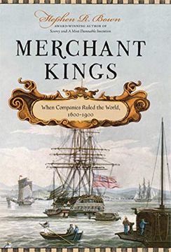 portada Merchant Kings: When Companies Ruled the World, 1600--1900 (in English)