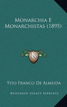 portada Monarchia e Monarchistas (1895) (en Portugués)