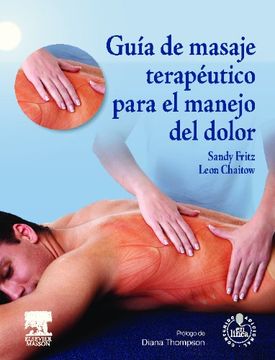 portada Guía De Masaje Terapéutico Para El Manejo Del Dolor + Acceso Web © 2013