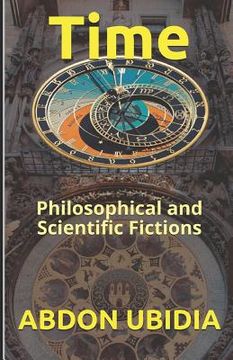 portada Time: Philosophical and Scientific Fictions (en Inglés)