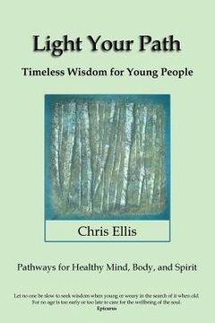 portada Light Your Path: Timeless Wisdom for Young People (in English)