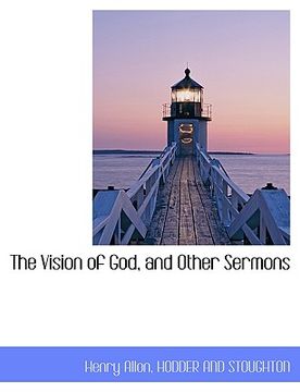 portada the vision of god, and other sermons