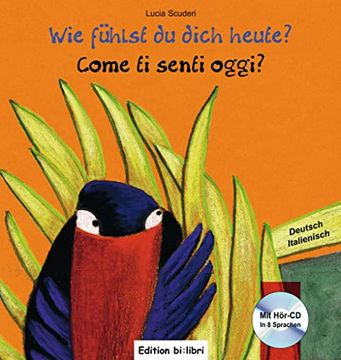 portada Wie Fühlst du Dich Heute? Kinderbuch Deutsch-Italienisch (en Italiano)