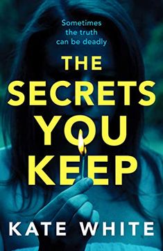 portada The Secrets you Keep: A Tense and Gripping Psychological Thriller (en Inglés)