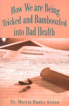 portada how we are being tricked and bamboozled into bad health (in English)