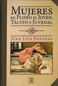 portada Mujeres en Plinio el Joven, Tácito y Juvenal