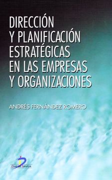 portada Dirección y Planificación Estratégica en las Empresas y Organizaciones (in Spanish)
