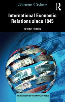 portada International Economic Relations Since 1945 (The Making of the Contemporary World) (in English)