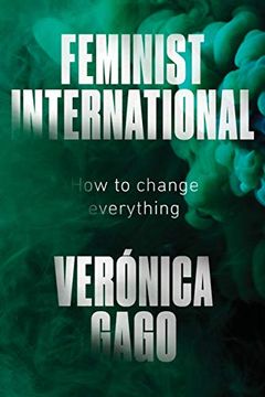 portada Feminist International: How to Change Everything