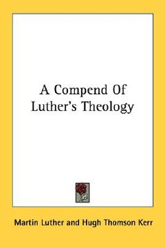 portada a compend of luther's theology (in English)