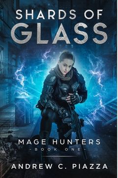 portada Shards Of Glass: An Urban Fantasy Action Adventure (en Inglés)