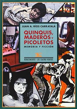portada Quinquis, Maderos y Picoletos: Memoria y Ficción