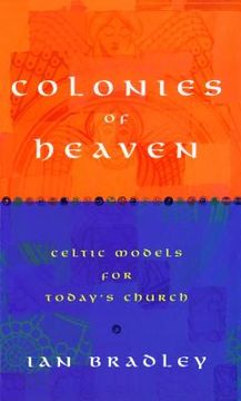 portada colonies of heaven: celtic models for today's church (en Inglés)