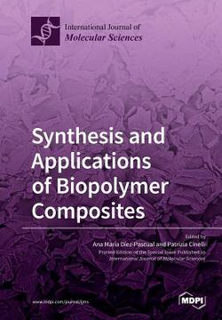 portada Synthesis and Applications of Biopolymer Composites