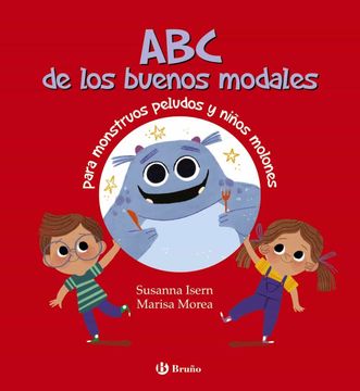 portada Abc de los Buenos Modales Para Monstruos Peludos y Niños Molones (in Spanish)