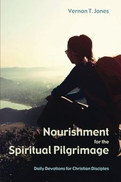 portada Nourishment for the Spiritual Pilgrimage: Daily Devotions for Christian Disciples (in English)