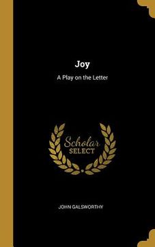 portada Joy: A Play on the Letter (in English)