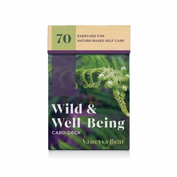portada Wild & Well-Being Card Deck: 70 Exercises for Nature-Based Self Care (in English)