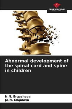 portada Abnormal development of the spinal cord and spine in children (in English)