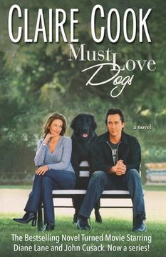 portada Must Love Dogs (en Inglés)