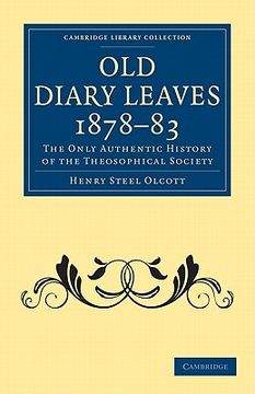 portada Old Diary Leaves 1878-83 Paperback (Cambridge Library Collection - Spiritualism and Esoteric Knowledge) (in English)